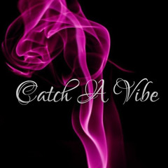 catch a vibe - Tay T