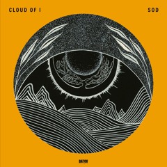 Exclusive Premiere: Cloud Of I "Sod" (Forthcoming on Batov Records)