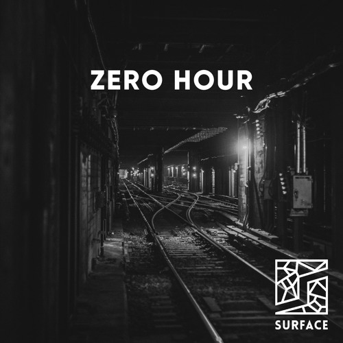 Zero Hour with SURFACE