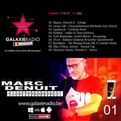 Marc Denuit // Galaxie Radio Belgium - Planet Progressiv' Mix 1 // 27.06.20