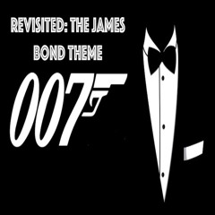 77: Revisited—The James Bond Theme