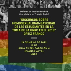 UNRC: un estudiante defenderá su tesis que relaciona discursos sobre homosexualidad durante la toma