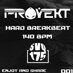 PROYEKT - HARD BREAKBEAT 140 BPM