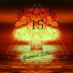 Yannick Tella - Destrukt Sound Podcast #15