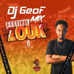 Dj Geof - Mix Festival Zouk 8e Edition - By Kartel Prod ( 2024 )