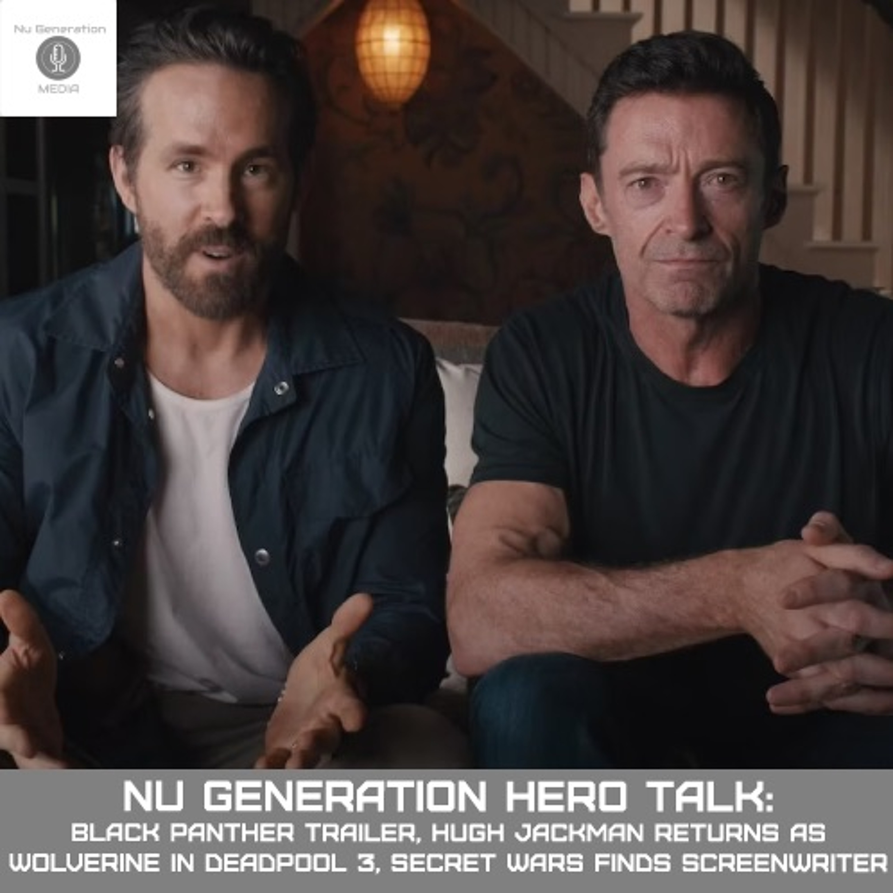 Hero Talk: Black Panther Trailer, Hugh Jackman Returns for Deadpool 3, Waldron to Write Secret Wars episode artwork