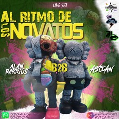 AL RITMO DE LOS NOVATOS // ASTIAN B2B ALAN BARRIOS // 2021 🔥 #AHNOBAILES ⚡☯