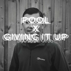 Pool x giving it up
