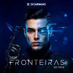 DI CARVALHO - SEM FRONTEIRAS! 🦾