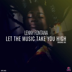 Lenny Fontana - Let The Music Take You High (Original Mix)