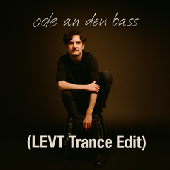 Paul Wetz - Ode an den Bass (LEVT Trance Edit) // FREE DOWNLOAD