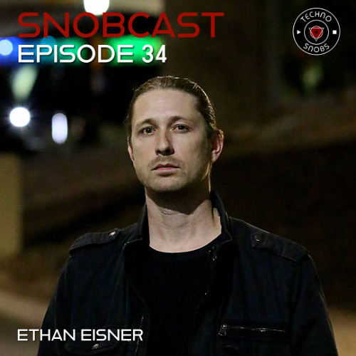 Snobcast | Episode 34 | Ethan Eisner