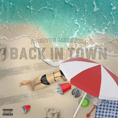Back In Town - Flashy B x Jakob John