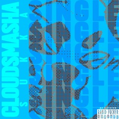 CLOUDSMASHA SUKKA - Na Na Ni Na