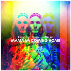 Mama, I'm Coming Home- Feat. Emma Hoeflinger of Oginalii