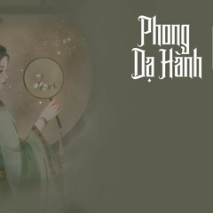 Phong Dạ Hành - Tưởng Tuyết Nhi | 风夜行 - 蒋雪儿