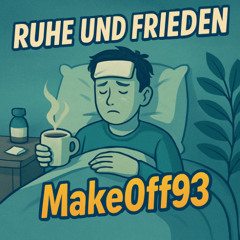Ruhe und Frieden