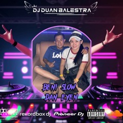 DJ DUAN BALESTRA - SAAT TERAKHIR x RASA YANG TERTINGGAL - [ SPESIAL REQUEST BENI SLOW & EYEN ]