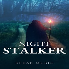 Speak Music - Nigth Stalker