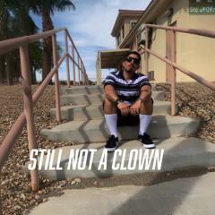 Still Not A Clown