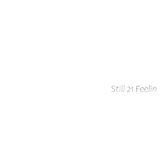 Still 21 feelin (Prod. TakebacKK)  from2023
