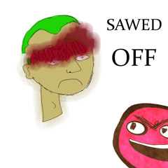 SAWED OFF