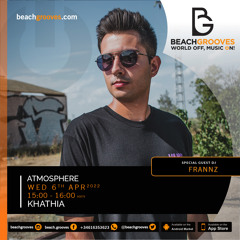 Frannz - Atmosphere Radio Show @ BeachGrooves Radio (06.04.2022)