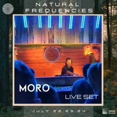 MORO @ Natural Frequencies II closing
