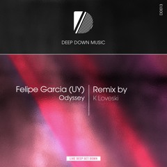 DD0013: Odyssey by Felipe Garcia (UY)-  K Loveski remix