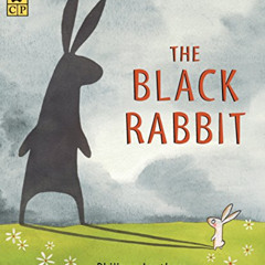 [Access] EPUB 🖍️ The Black Rabbit by  Philippa Leathers &  Philippa Leathers PDF EBO