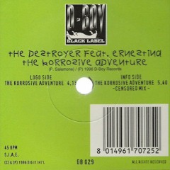 The Destroyer Feat. Ernestina - The Korrosive Adventure (Censored Mix)
