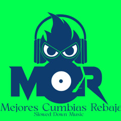 LAS MEJORES CUMBIAS REBAJADAS  @RebajadasMusic