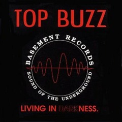 Top Buzz - Living In Darkness (SafetyJac Re-Edit)