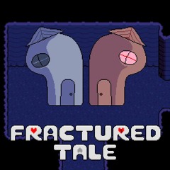 [FracturedTale] Reserved Residents