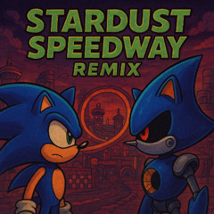 Stardust Speedway Remix - Hardgroove