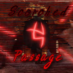Scorched Passage
