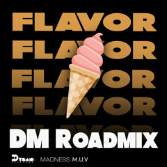 Motto, DJ Dylan & Madness Muv - Flavor (Roadmix)