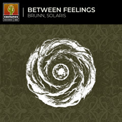 BRUNN, Solaris (BR) - Between Feelings