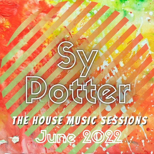 The House Music Sessions - June 2022