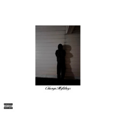 ChangeMyWays (Prod. Kroam)