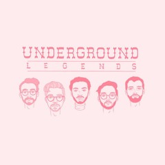 Underground Legends