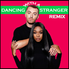 Dancing With A Stranger (JMAX Mix Edit)