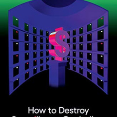 [Get] KINDLE 📒 How to Destroy Surveillance Capitalism by  Cory Doctorow [KINDLE PDF