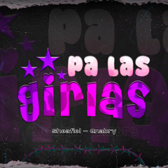 Pa Las Girlas (RKT) [feat. G-nabrÿ]