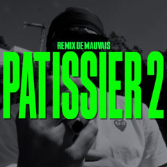 Sosa La M - Patissier 2 | Remix de Mauvais