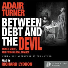 Between Debt and the Devil by Adair Turner