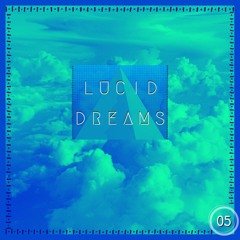 Lucid Dreams Series: Episode 05