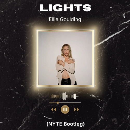 Ellie Goulding - Lights (NYTE Bootleg)