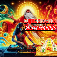 SLOTGEMBIRA - DJ MOSHICHIN WO DE HAO XIONG DI + WO MEN BU YI YANG REMIX 2025