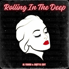 Rolling In The Deep (AL Fiandi & Dhitya Edit) BUY = FREE DL